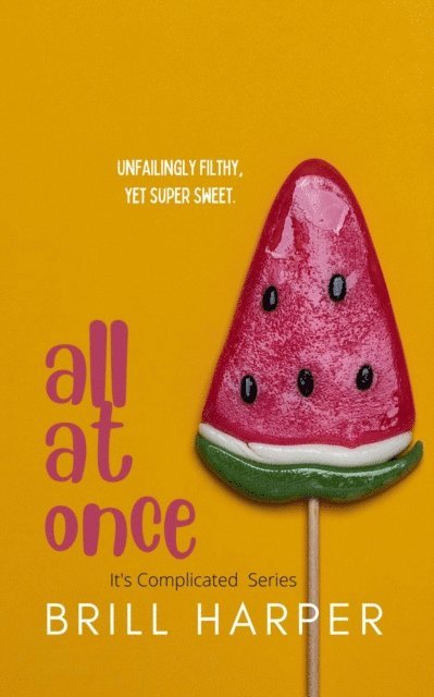 Brill Harper - All at Once, E-bok