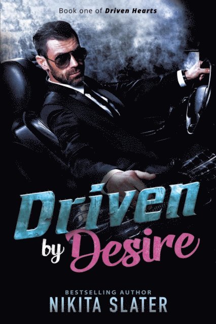 Nikita Slater - Driven by Desire, E-bok