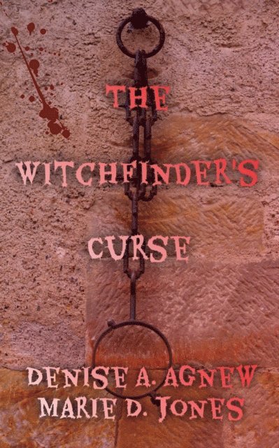 Marie D. Jones, Denise A. Agnew - Witchfinder's Curse, E-bok