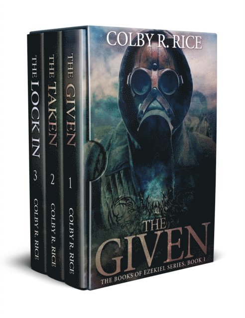 Colby R. Rice - Books of Ezekiel Series Box Set 1-3: The Given, The Taken, The Lock In, E-bok