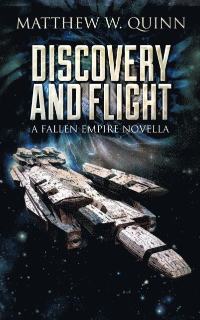 Matthew Quinn - Discovery and Flight, E-bok