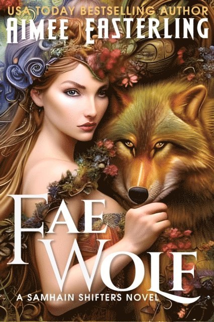 Aimee Easterling - Fae Wolf, E-bok