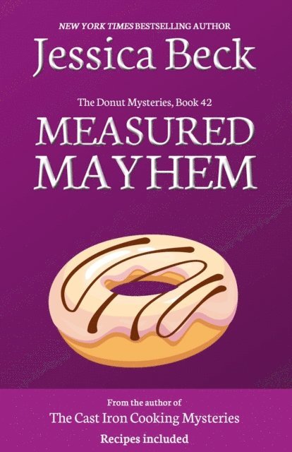 Jessica Beck - Measured Mayhem, E-bok