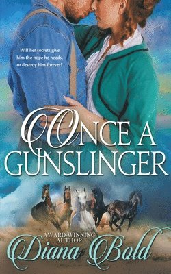 Diana Bold - Once a Gunslinger, Häftad