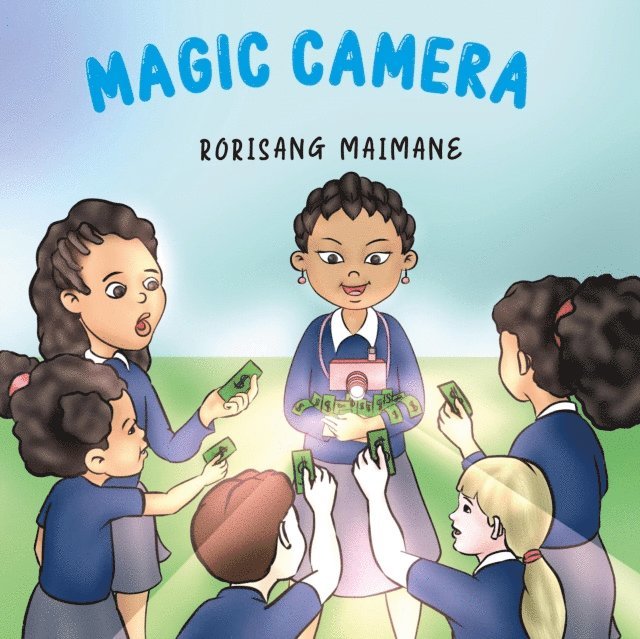 Rorisang Maimane - Magic Camera, E-bok