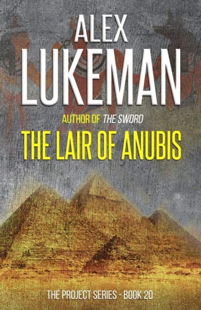 Alex Lukeman - Lair of Anubis, E-bok. Tillgänglighet: Lägg i varukorg