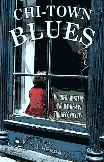 D. J. Herda - Chi-Town Blues, E-bok