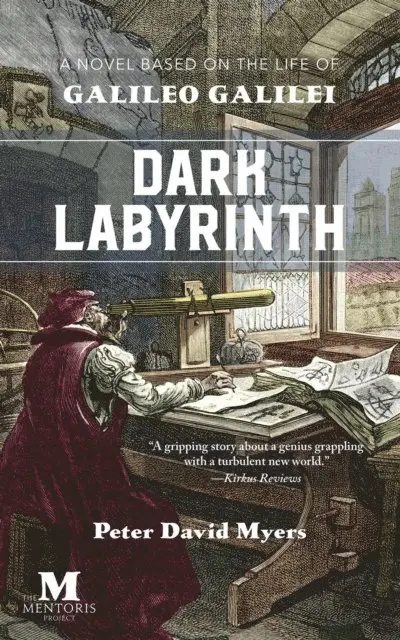 Peter David Myers - Dark Labyrinth: A Novel Based on the Life of Galileo Galilei, E-bok. Tillgänglighet: Lägg i varukorg