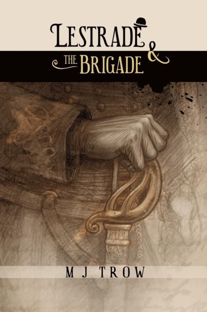 M. J. Trow - Lestrade and the Brigade, E-bok