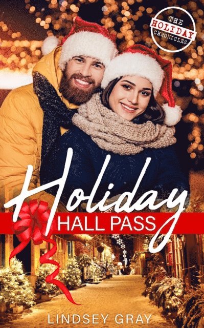 Lindsey Gray - Holiday Hall Pass, E-bok. Tillgänglighet: Lägg i varukorg