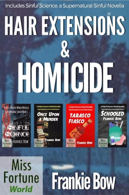 Frankie Bow - Hair Extensions & Homicide / Supernatural Sinful Collection, E-bok. Tillgänglighet: Lägg i varukorg