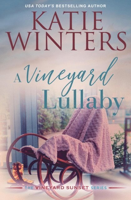 Katie Winters - Vineyard Lullaby, E-bok