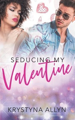 Krystyna Allyn - Seducing My Valentine, Häftad