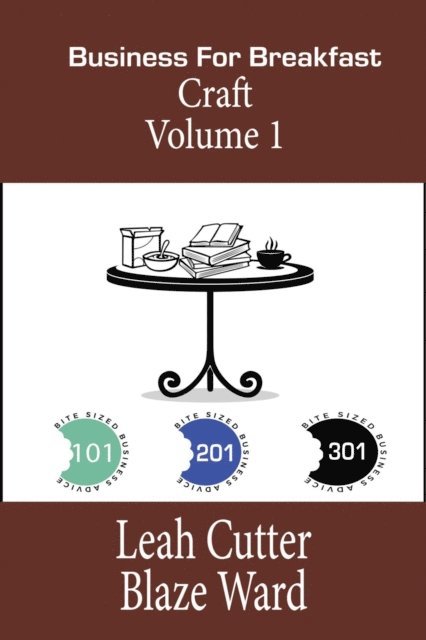 Business for Breakfast: Craft Volume 1