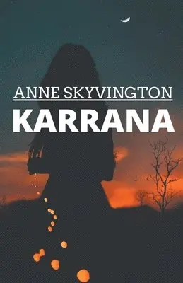 Anne Skyvington - Karrana, Häftad. Tillgänglighet: Lägg i varukorg