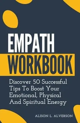 Alison L Alverson - Empath Workbook, Häftad. Tillgänglighet: Lägg i varukorg