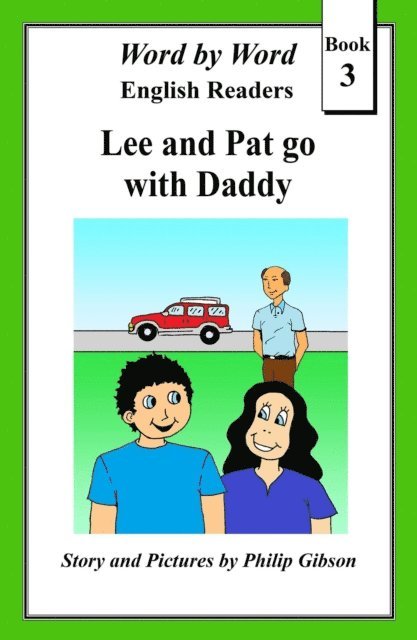 Philip Gibson - Lee and Pat go with Daddy, E-bok