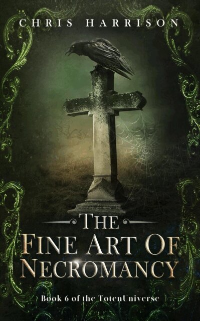 C Harrison - Fine Art of Necromancy, E-bok