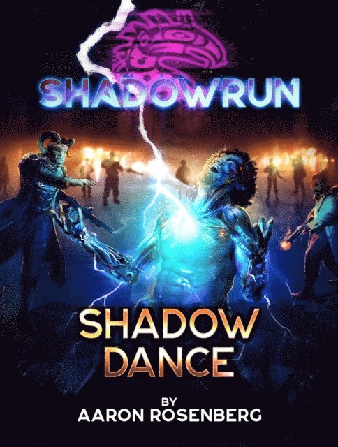 Aaron Rosenberg - Shadowrun: Shadow Dance, E-bok