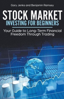 Gary Jenks - Stock Market Investing for Beginners, Häftad. Tillgänglighet: Lägg i varukorg