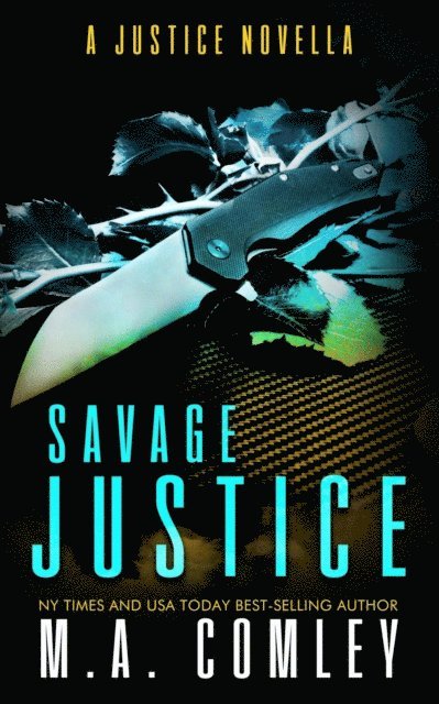 M A Comley - Savage Justice, E-bok