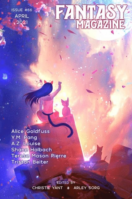 Christie Yant, Arley Sorg - Fantasy Magazine, Issue 66 (April 2021), E-bok