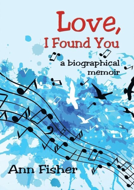 Ann Fisher - Love, I Found You, E-bok