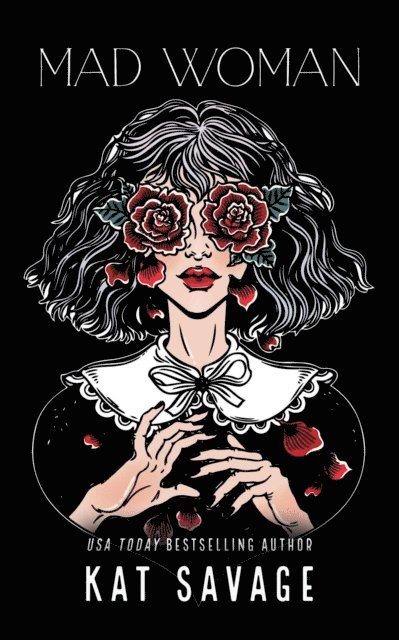 Kat Savage - Mad Woman, E-bok