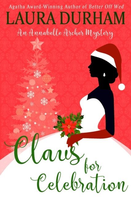 Laura Durham - Claus for Celebration, E-bok