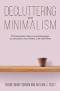 Decluttering and Minimalism