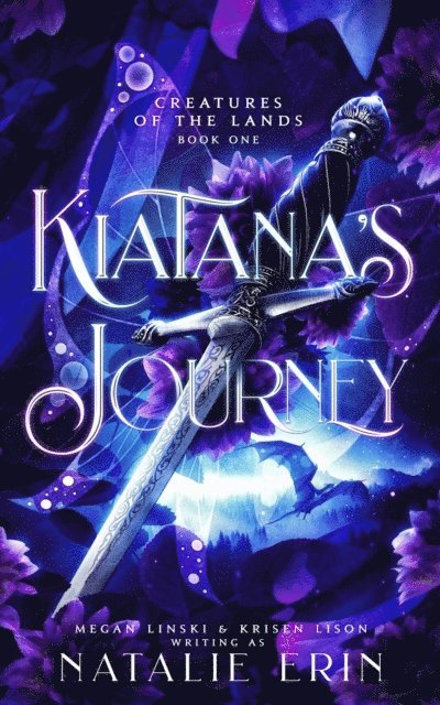 Krisen Lison, Megan Linski, Natalie Erin - Kiatana's Journey, E-bok