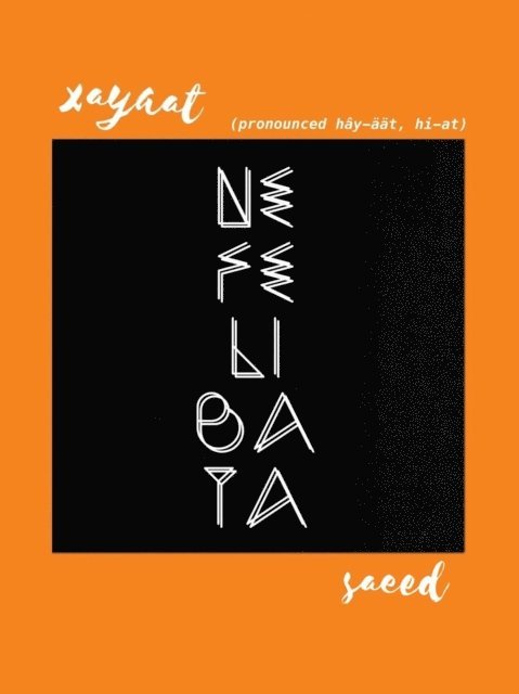 Xayaat Saeed - Nefelibata: A Poetry Curation of Art & Creativity, E-bok