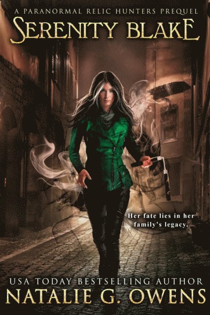 Natalie G. Owens - Serenity Blake, A Paranormal Relic Hunters Prequel, E-bok