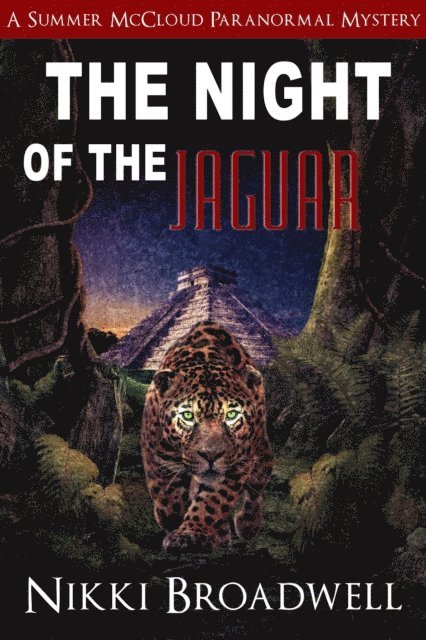 nikki broadwell - Night of the Jaguar, E-bok