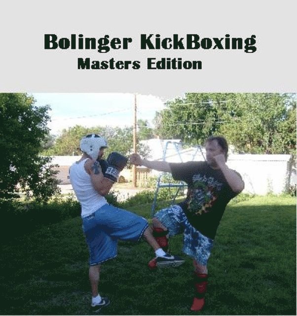Scott Bolinger - Bolinger KickBoxing, E-bok