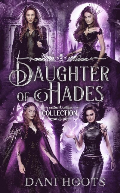 Dani Hoots - Daughter of Hades Collection, E-bok