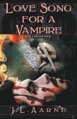 J L Aarne - Love Song for a Vampire, Häftad. Tillgänglighet: Lägg i varukorg