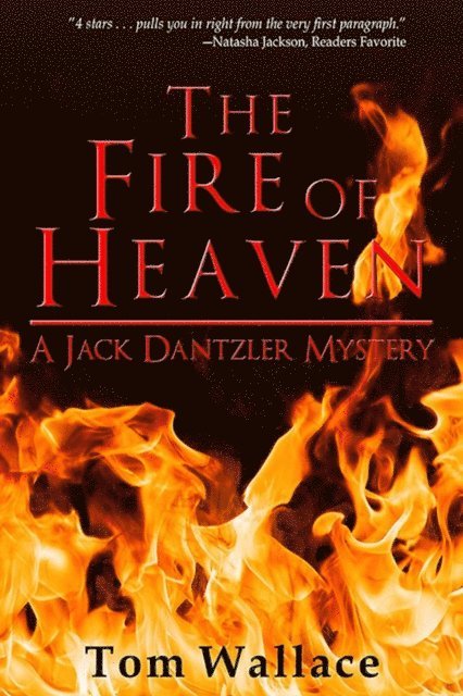 Tom Wallace - Fire of Heaven, E-bok