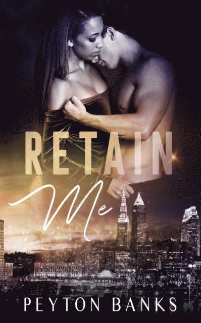 Peyton Banks - Retain Me, E-bok