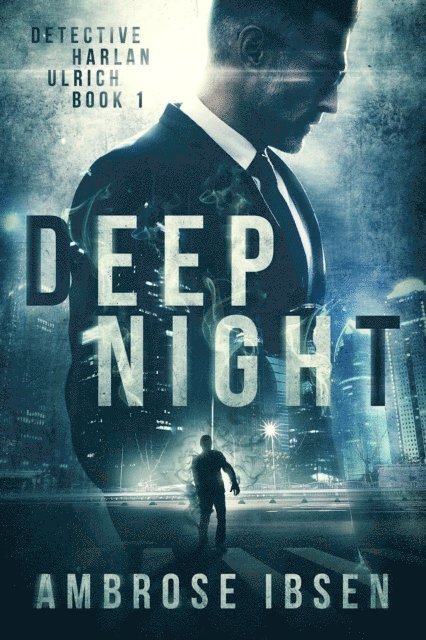 Ambrose Ibsen - Deep Night, E-bok