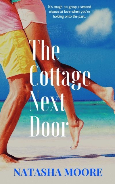 Natasha Moore - Cottage Next Door, E-bok