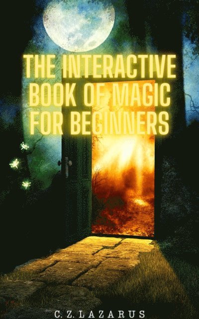 C.Z. Lazarus - Interactive Book of Magic for Beginners, E-bok. Tillgänglighet: Lägg i varukorg