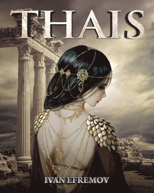 Ivan Efremov - Thais, E-bok. Tillgänglighet: Lägg i varukorg