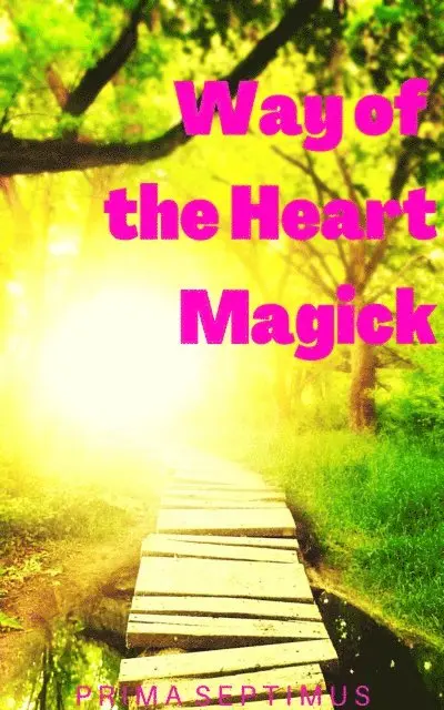 Prima Septimus - Way of the Heart Magick, E-bok. Tillgänglighet: Lägg i varukorg