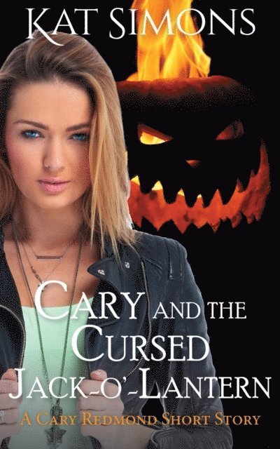 Kat Simons - Cary and the Cursed Jack-O'-Lantern, E-bok