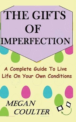 Megan Coulter - Gifts Of Imperfection, Häftad. Tillgänglighet: Lägg i varukorg