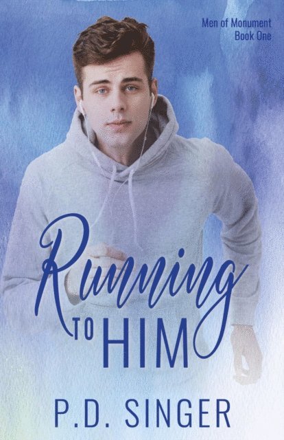 P.D. Singer - Running to Him, E-bok