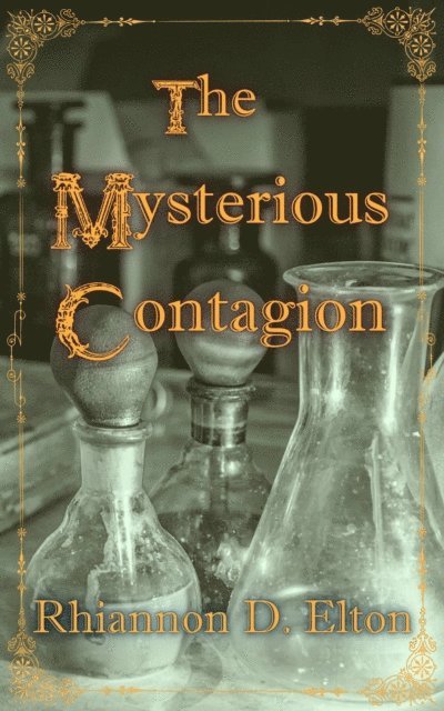 Rhiannon D. Elton - Mysterious Contagion, E-bok. Tillgänglighet: Lägg i varukorg