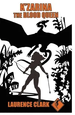 Laurence Clark - K'Zarina the Blood Queen, Häftad. Tillgänglighet: Lägg i varukorg
