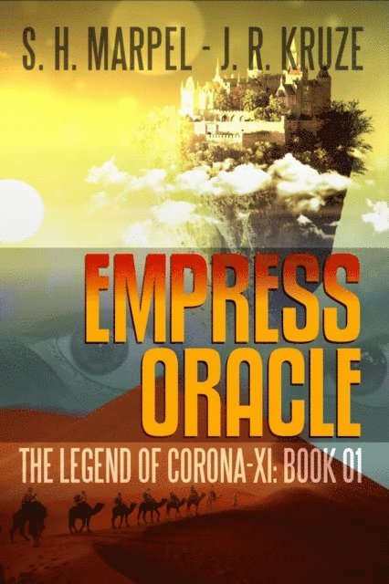 J. R. Kruze, S. H. Marpel - Empress Oracle, E-bok